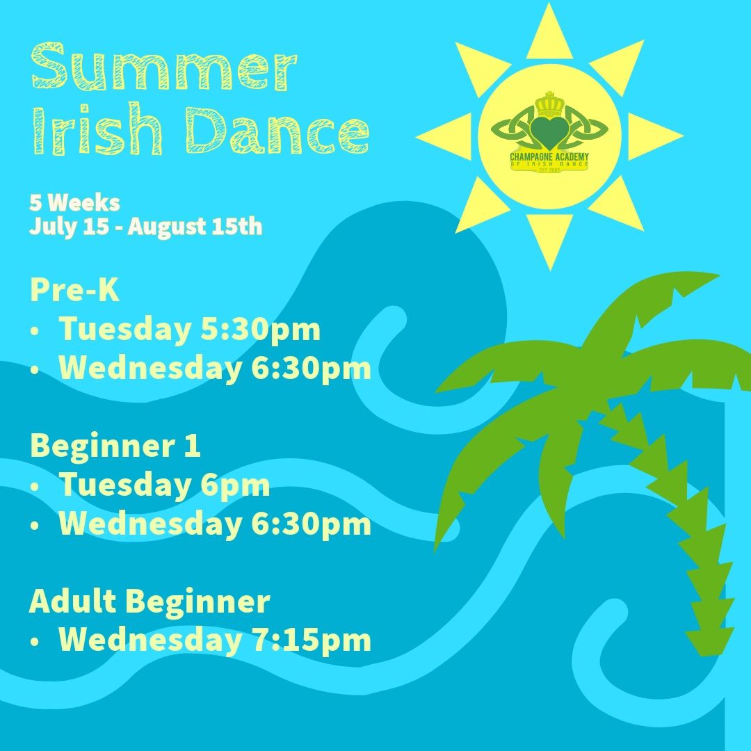 Irish Summer Dance July 16-Aug 15