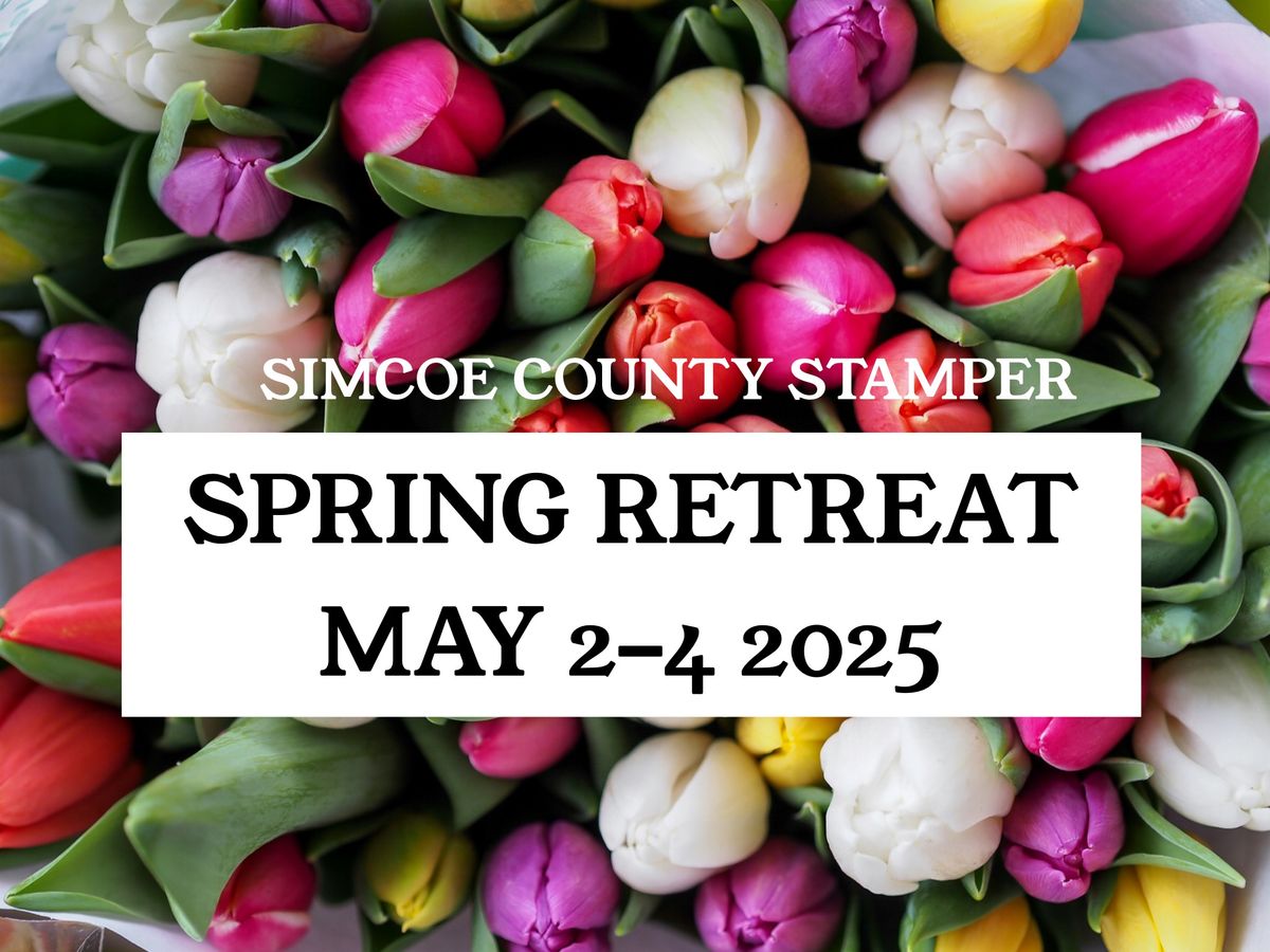 Spring Retreat