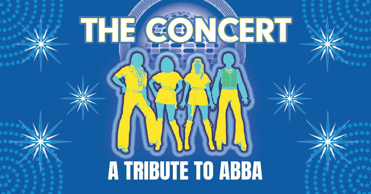 The Concert: A Tribute to ABBA