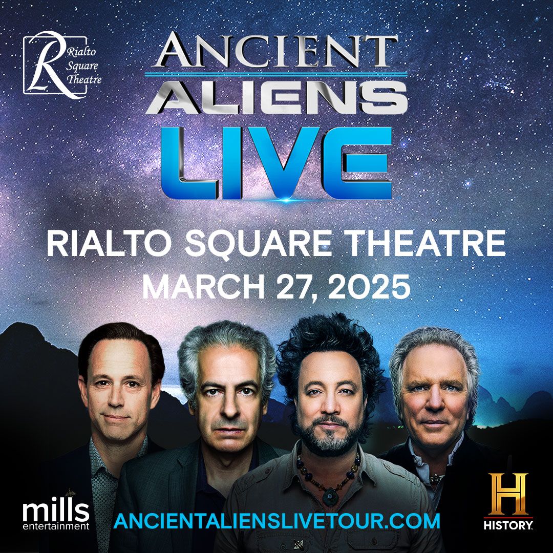 Ancient Aliens Live at Rialto Square Theatre