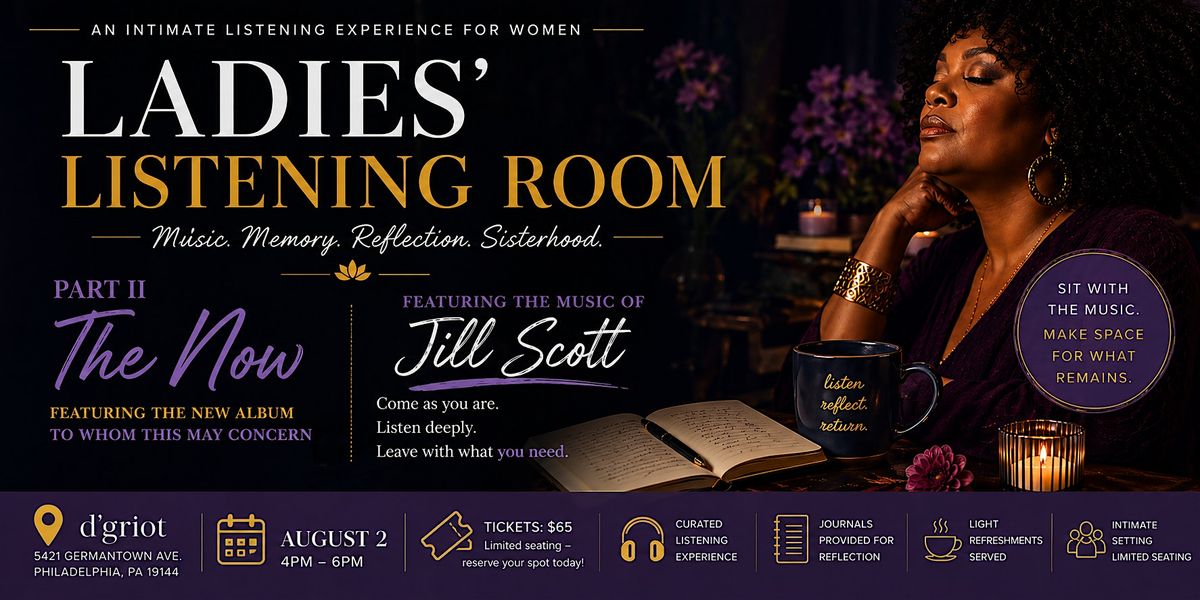 Ladies' Listening Room: The Music of Jill Scott, Pat 2