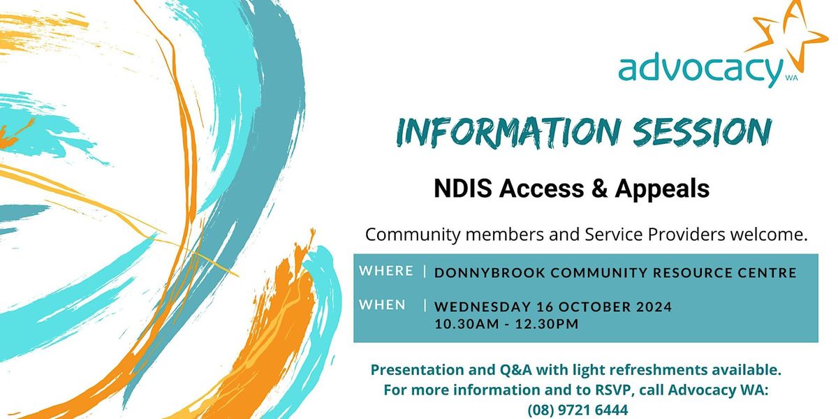 Information Session: NDIS Access and Appeals - Donnybrook