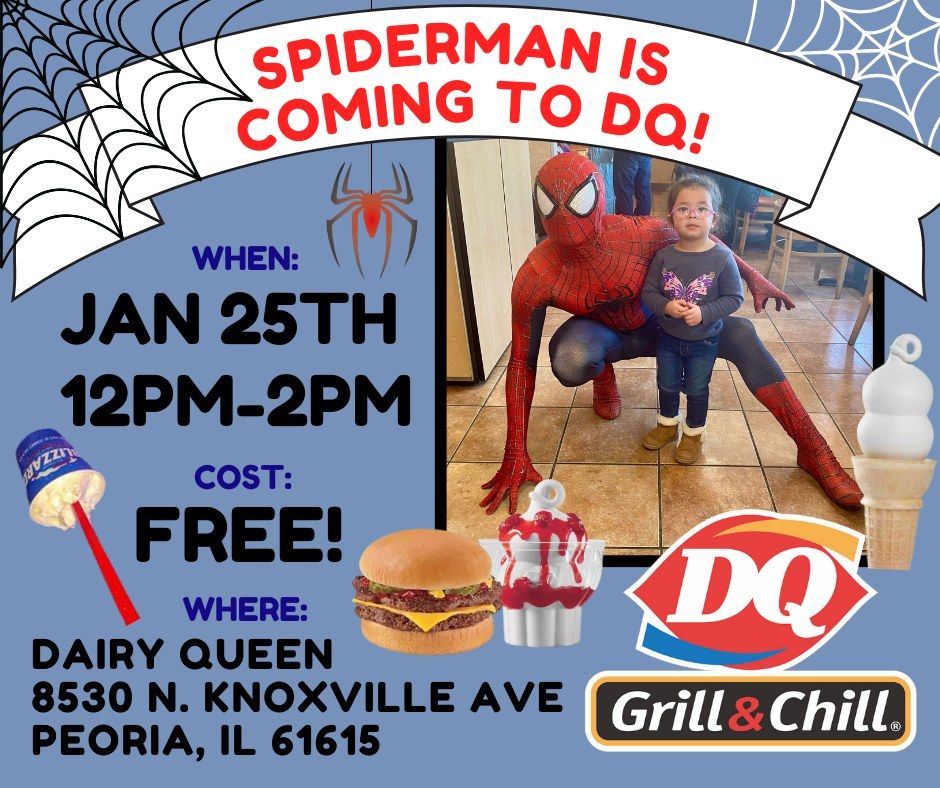 Spidey at Dairy Queen on Knoxville Ave, Peoria! 