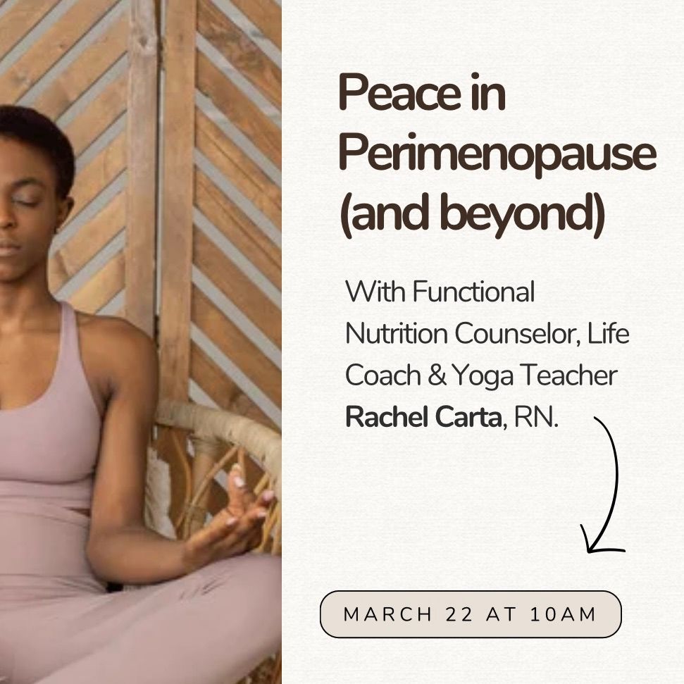 Peace in Perimenopause (and beyond) 