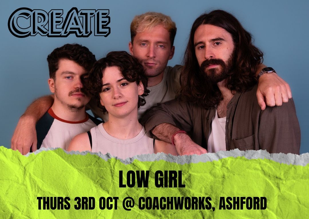 Low Girl (Create Music Village @ Coachworks)