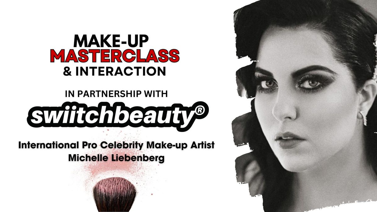 Makeup Masterclass & Interaction