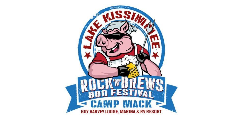Rock N Brews BBQ Festival 2022, Camp Mack, a Guy Harvey Lodge, Marina