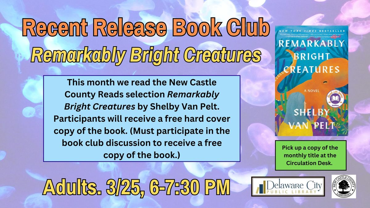 Recent Release Book Club: Remarkably Bright Creatures (NCC Reads)