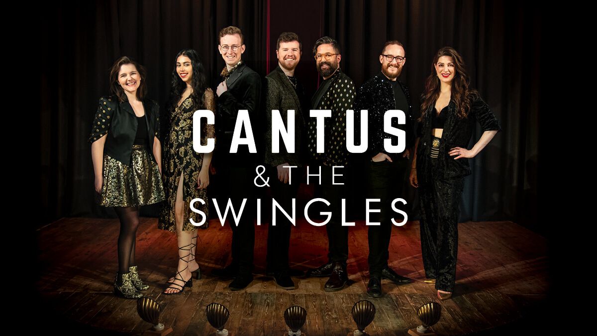 Cantus & The Swingles