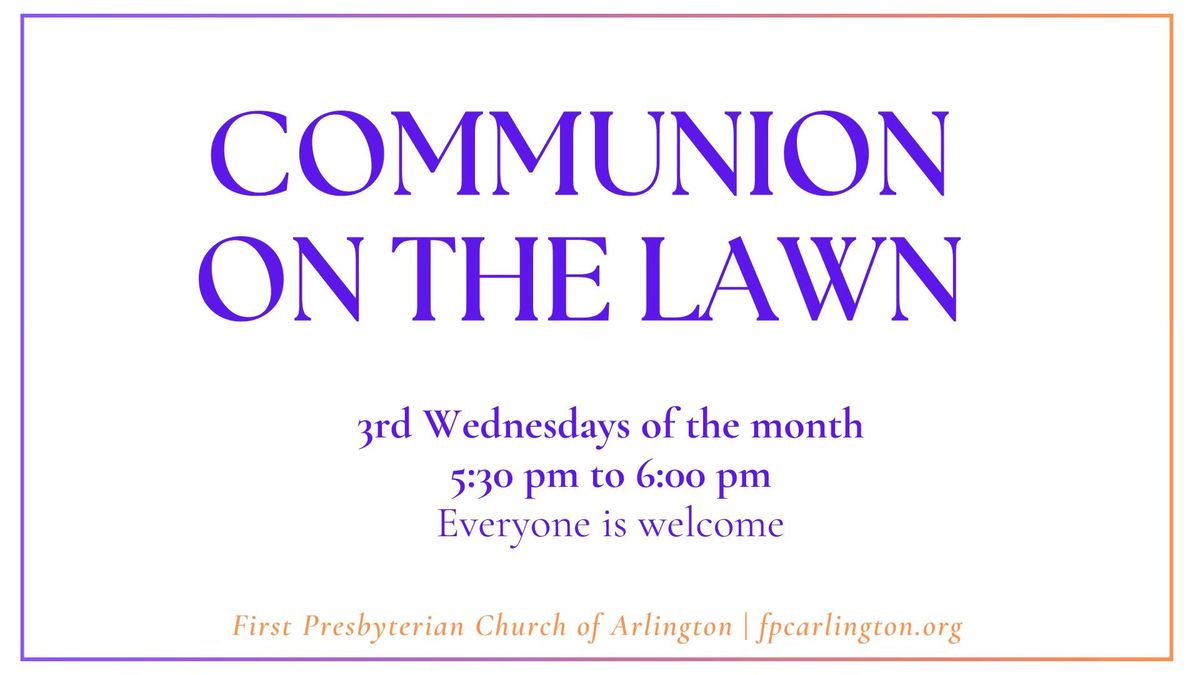 Communion on the Lawn