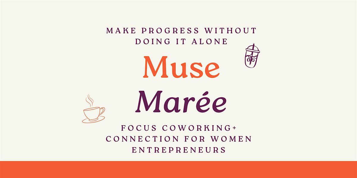 Muse Mar\u00e9e, coworking | May 22nd