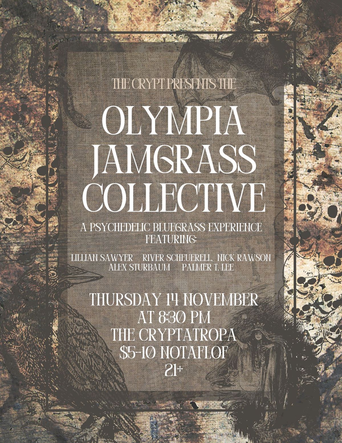 OLYMPIA JAMGRASS COLLECTIVE AT THE CRYPT