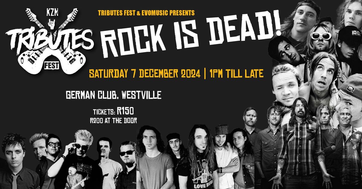 Rock is Dead Tributes Fest &The German Club