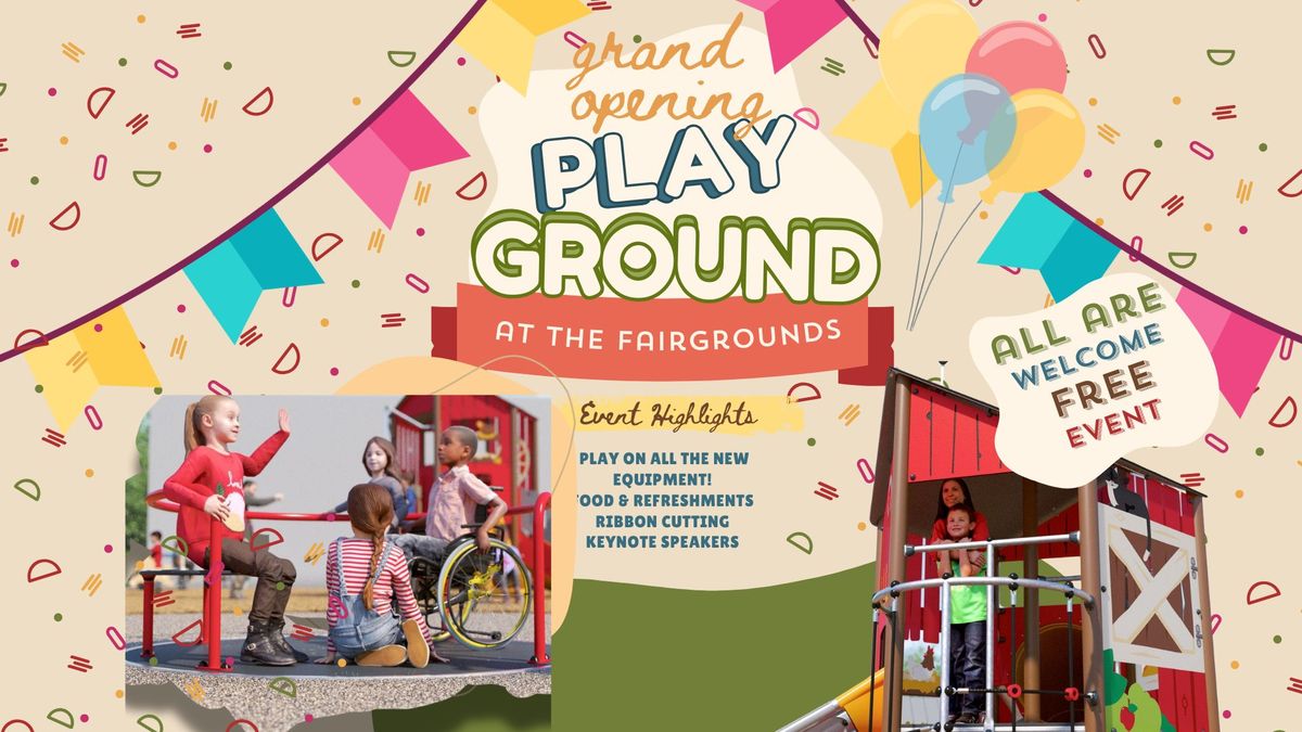 Join the Fun: Grand Opening of the Fairgrounds All-Inclusive Playground!