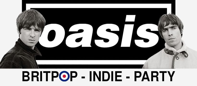 Oasis - Britpop & Indie Party