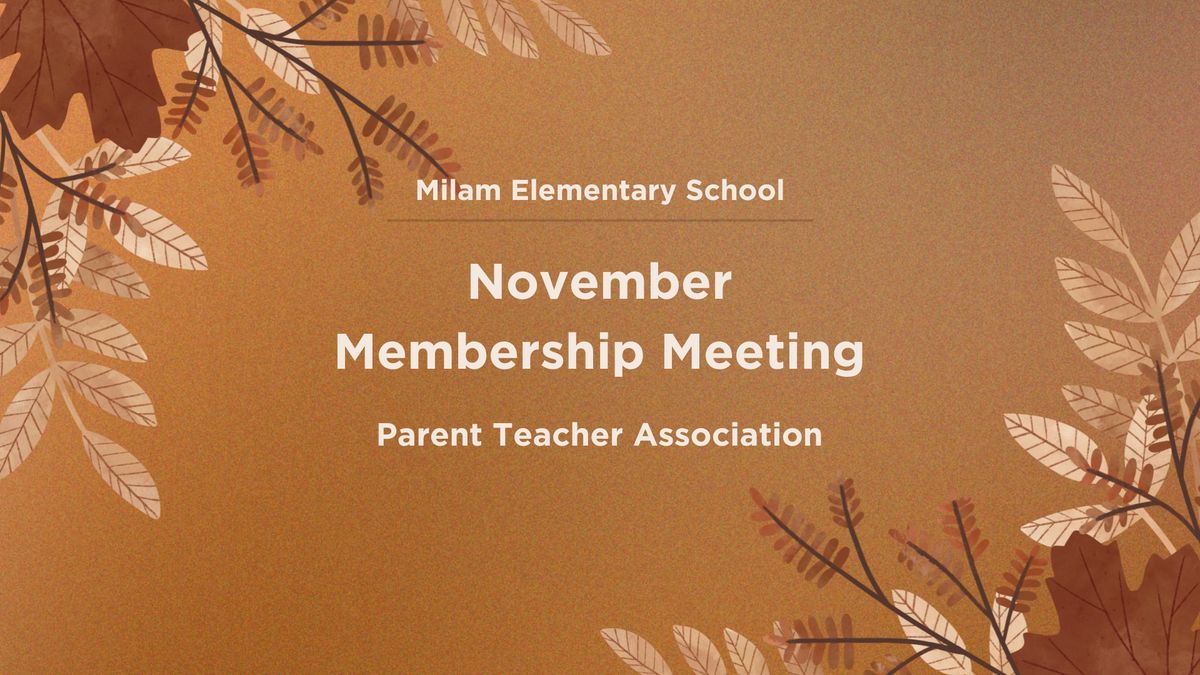 November Membership Meeting