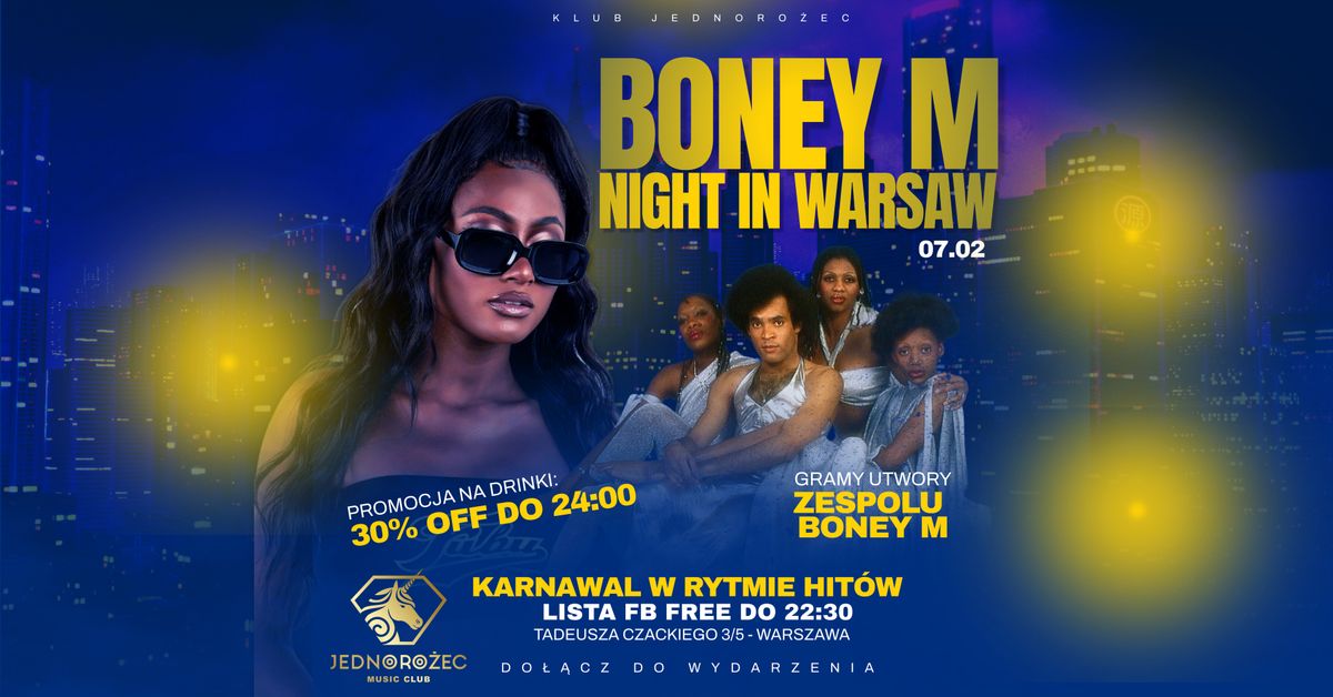 BONEY M NIGHT |  JEDNORO\u017bEC \ud83c\udf89 PT, 07.02 | Karnawa\u0142 | Lista FB free do 22:30 | Drinki 30% OFF do 24 