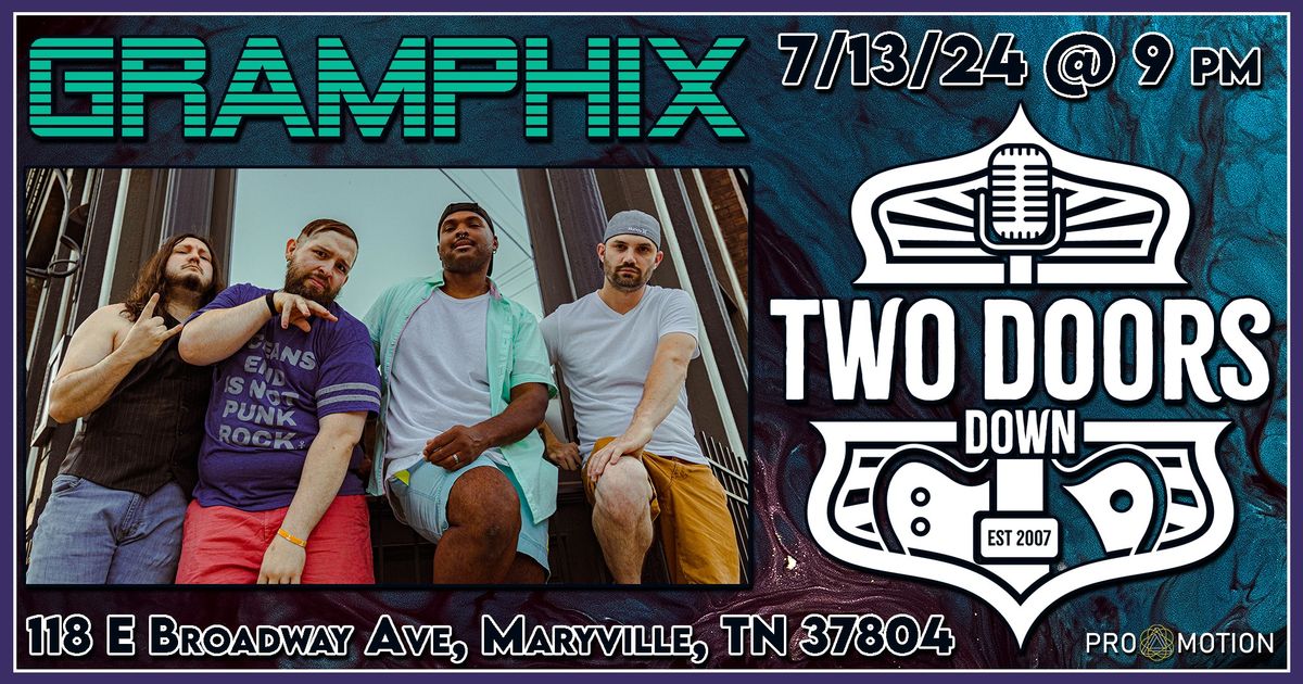 Gramphix @ Two Doors Down