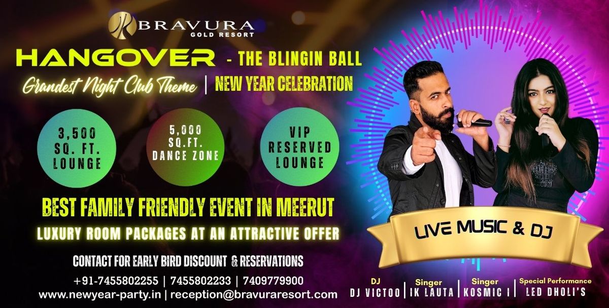 Hangover - The Blingin Ball (Grandest New Year Celebrations) 