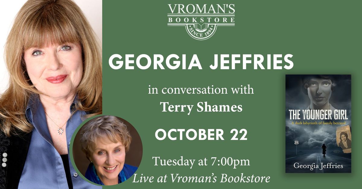 Georgia Jeffries, in conversation with Terry Shames, discusses The Younger Girl