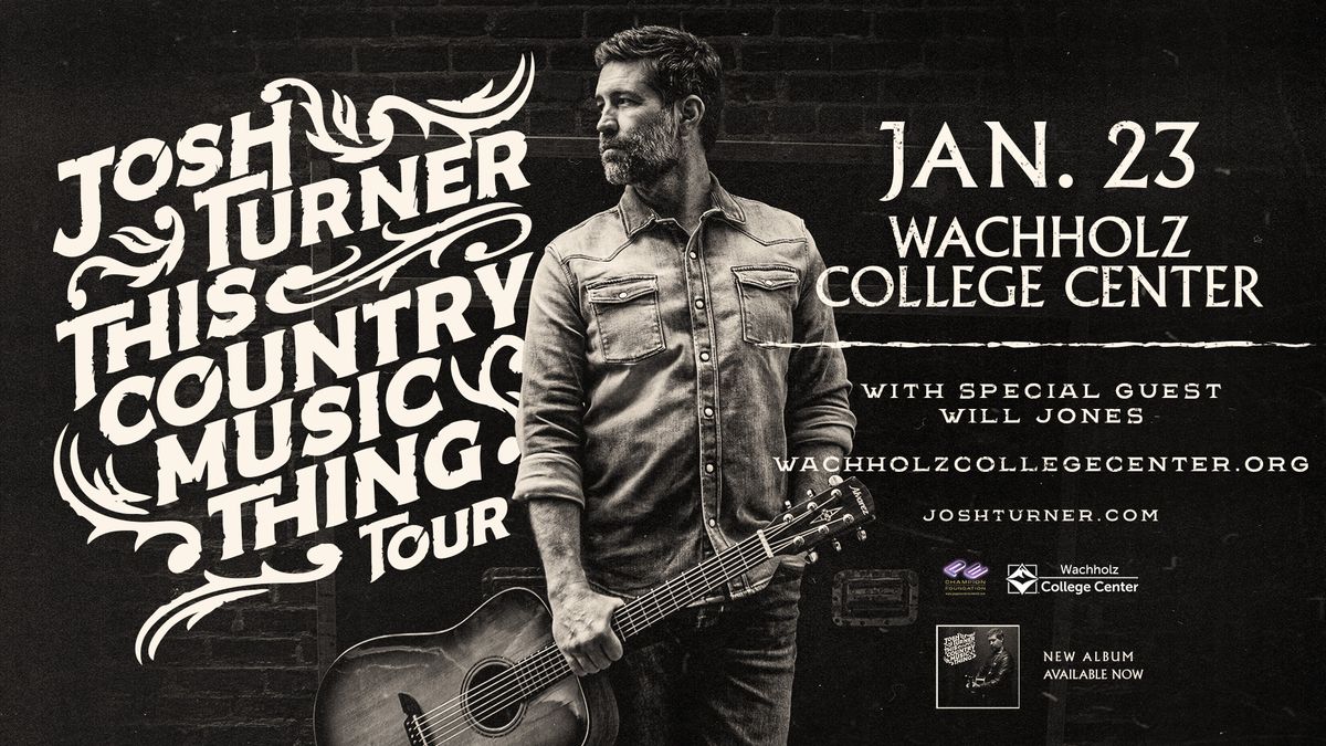 Josh Turner: This Country Music Tour with special guest Will Jones