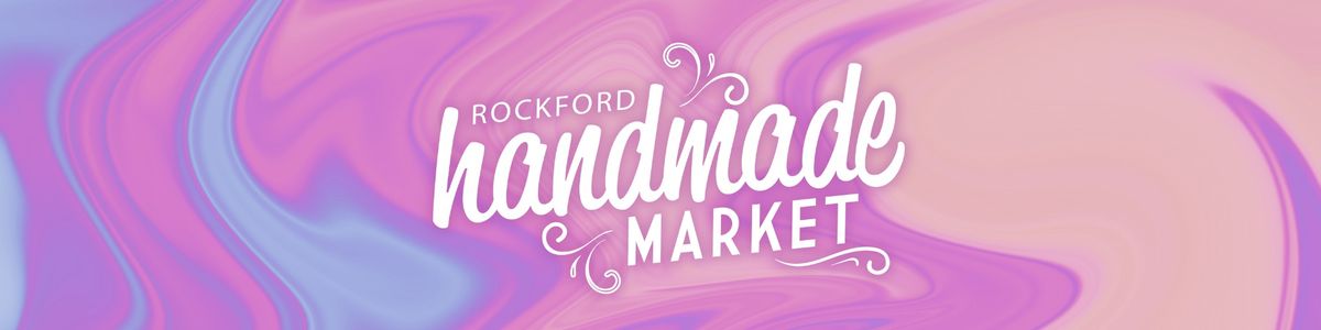 Rockford's Spring Handmade Market