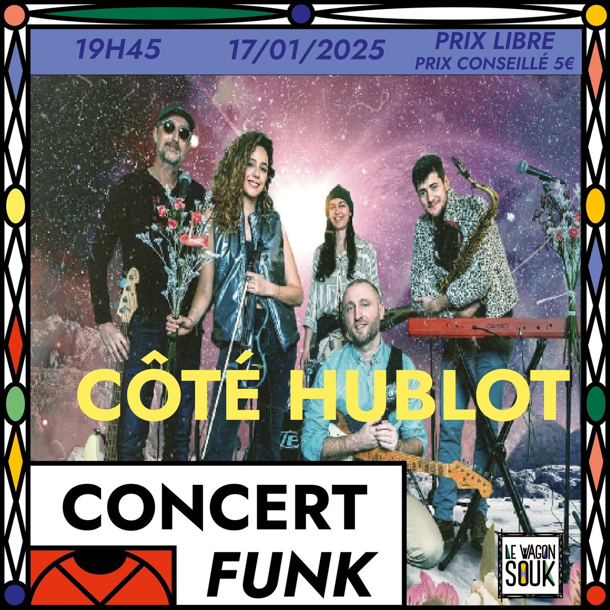 CONCERT FUNK \/\/ C\u00f4t\u00e9 Hublot