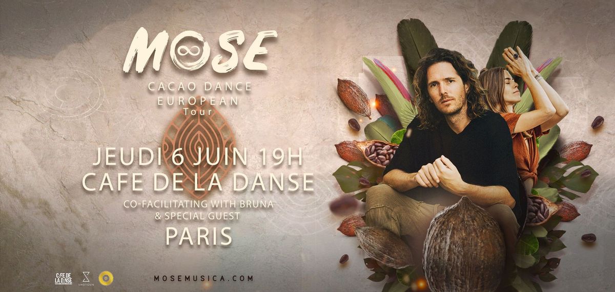 MOSE & Guests \u00e0 Paris \u2726\u2726\u2726 Cacao Dance Tour