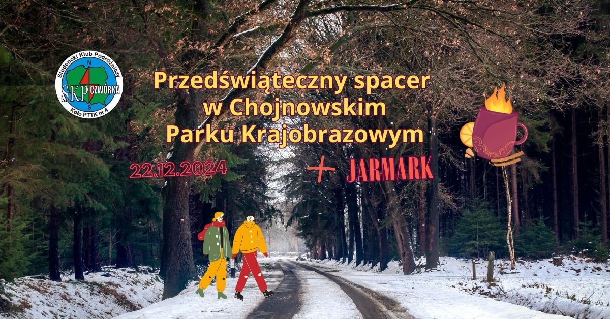 Przed\u015bwi\u0105teczny Spacer po Chojnowskim Parku + Jarmark