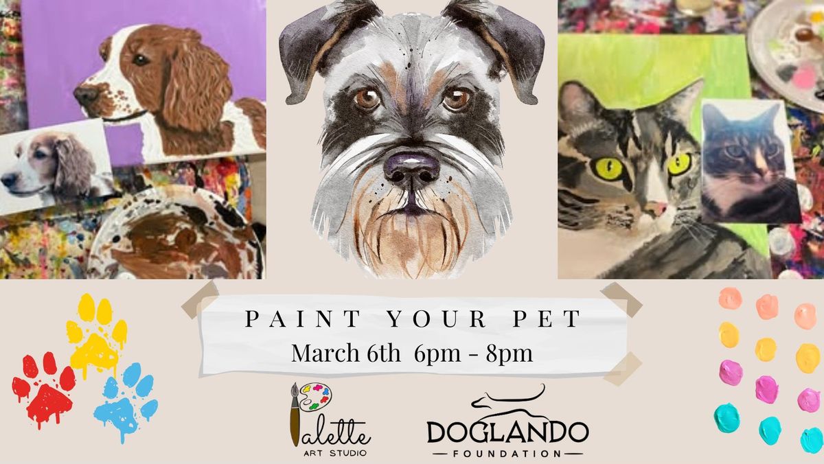 Paint Your Pet w\/ Doglando Foundation