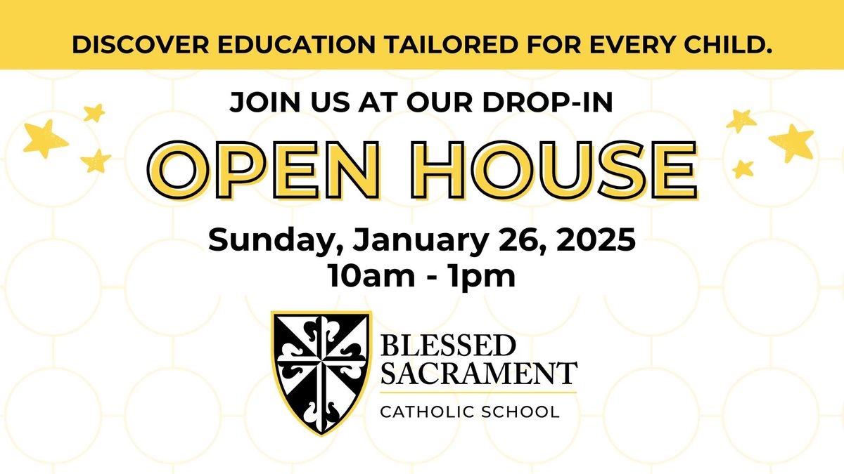 Blessed Sacrament School Open House