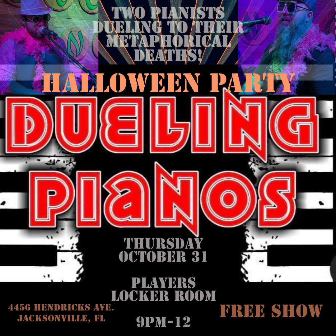 Dueling Pianos at the Players Locker Room HALLOWEEN PARTY!