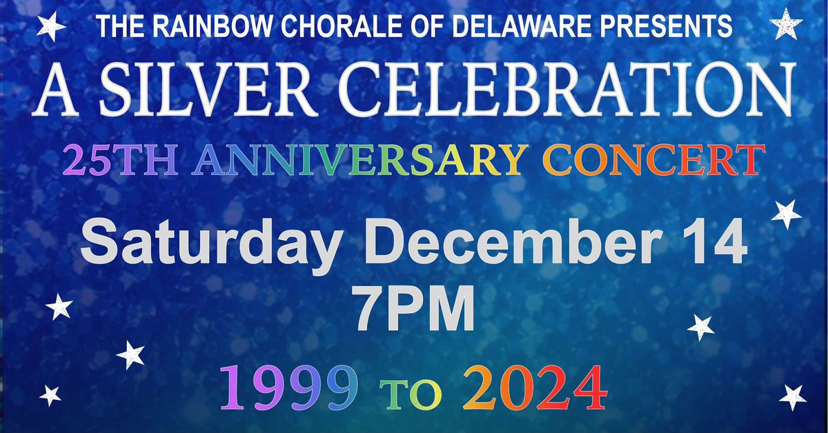 A Silver Celebration: 25th Anniversary Concert