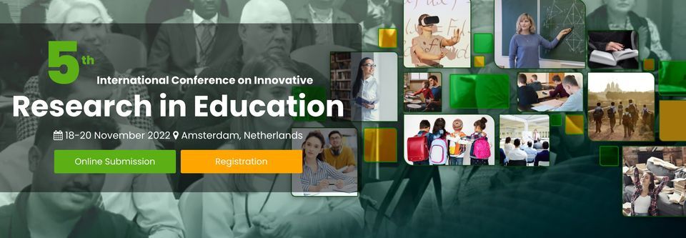 5th International Conference on Innovative Research in Education