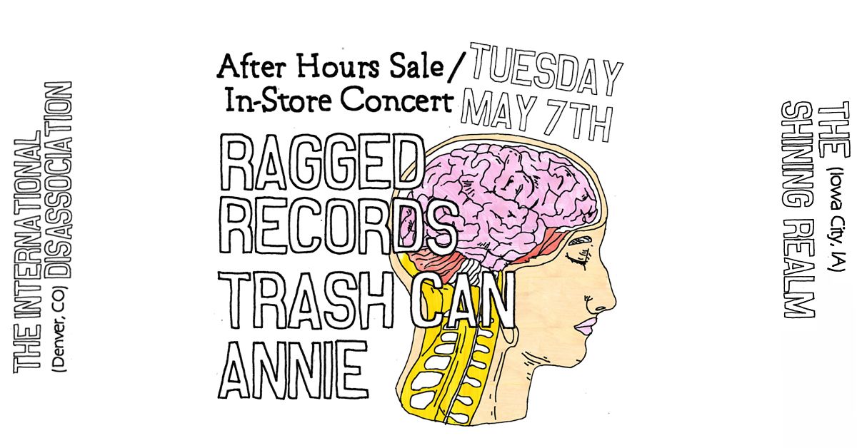 After Hours Sale \/ In-Store Concert at Ragged Records & Trash Can Annie