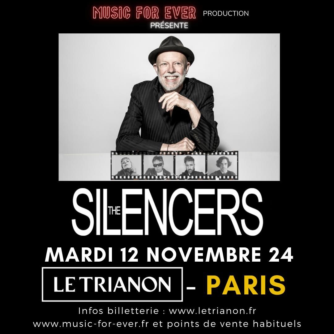 THE SILENCERS - Le Trianon @ PARIS 