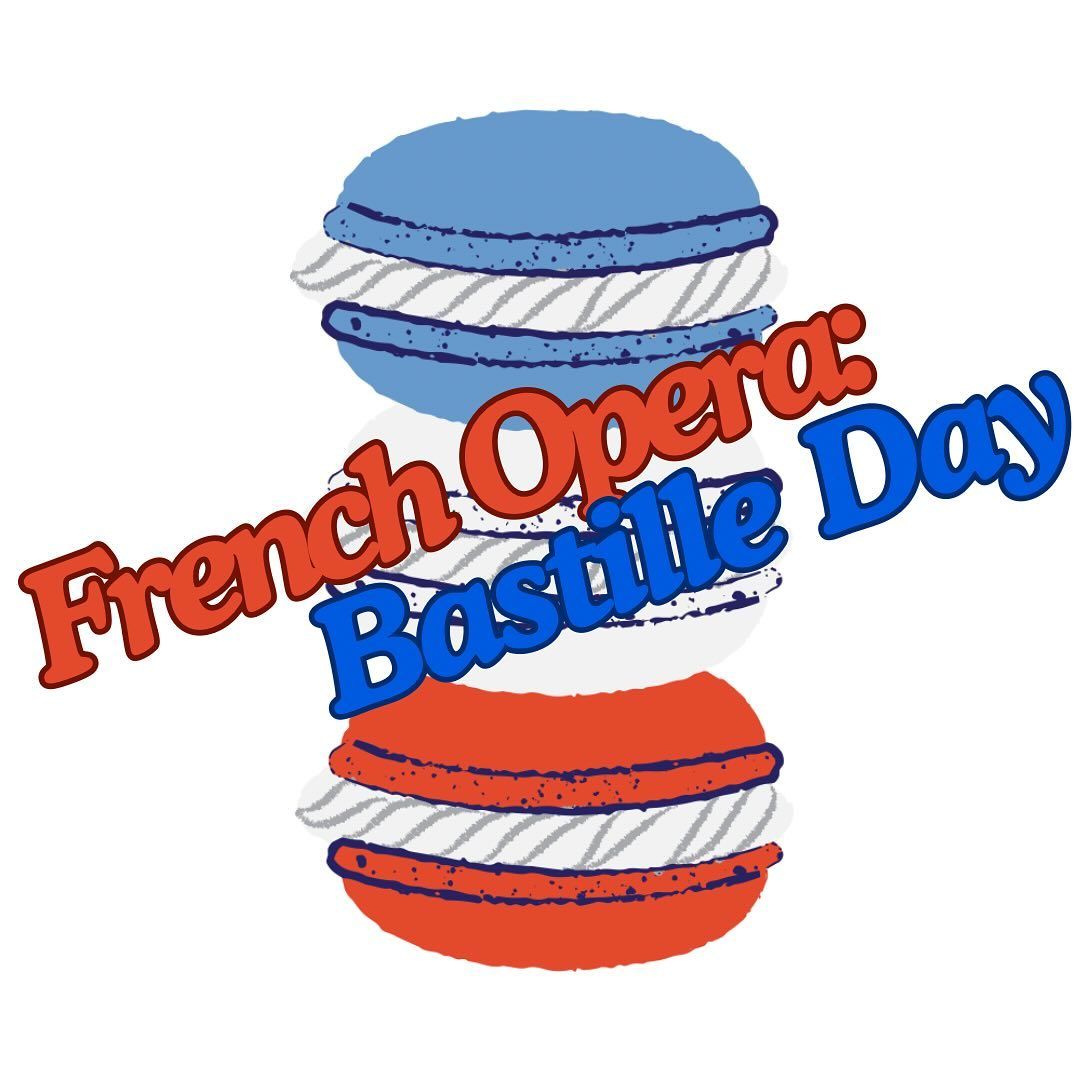 French Opera: Bastille Day