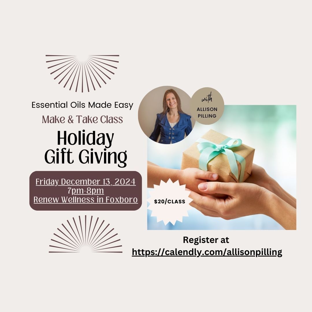 Essential Oils Make & Take Class - Holiday Gift Giving