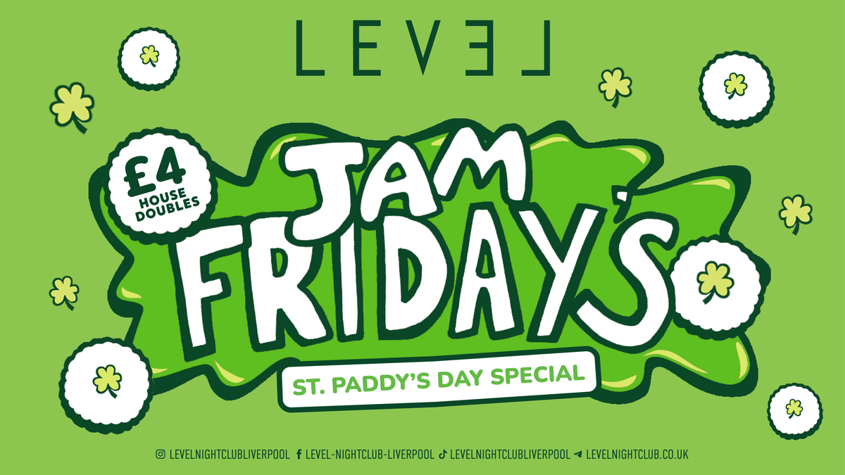 JAM FRIDAYS - ST. PADDY'S DAY SPECIAL \u2618\ufe0f