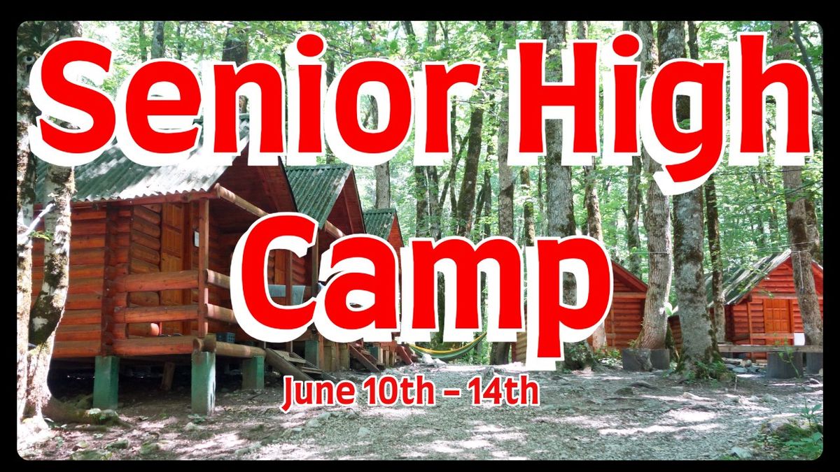 Senior High Camp