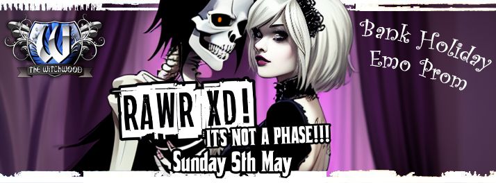 Witchwood Rewind Presents \u2013 Emo Prom! IT\u2019S NOT A PHASE! \u2013 Bank Holiday Sunday 5th May