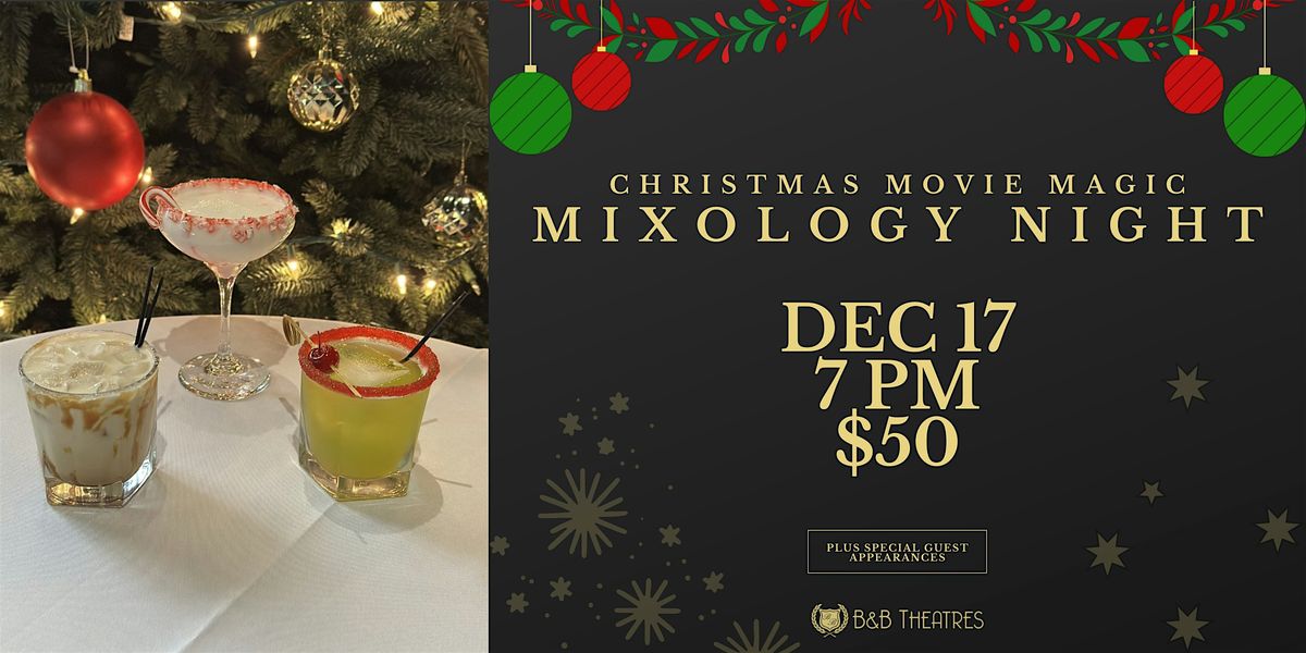 Holiday Movie Magic Mixology Tasting - Ankeny