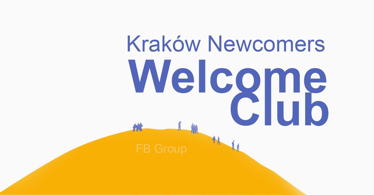 Krakow Newcomers Welcome Club #18