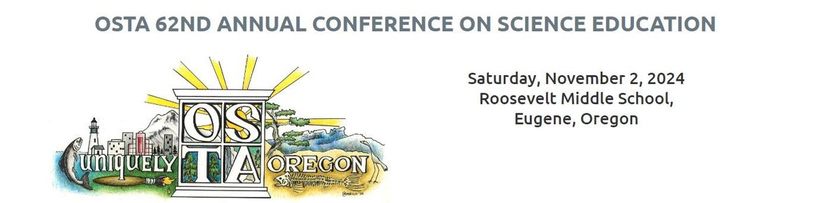 2024 Oregon Science Teacher Conference 