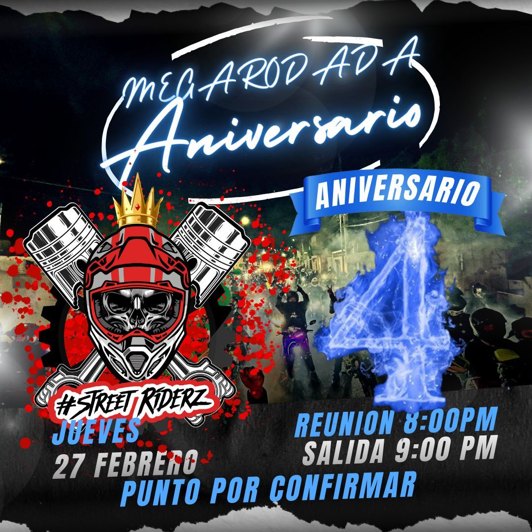 4\u00b0 ANIVERSARIO STREETRIDERZ 