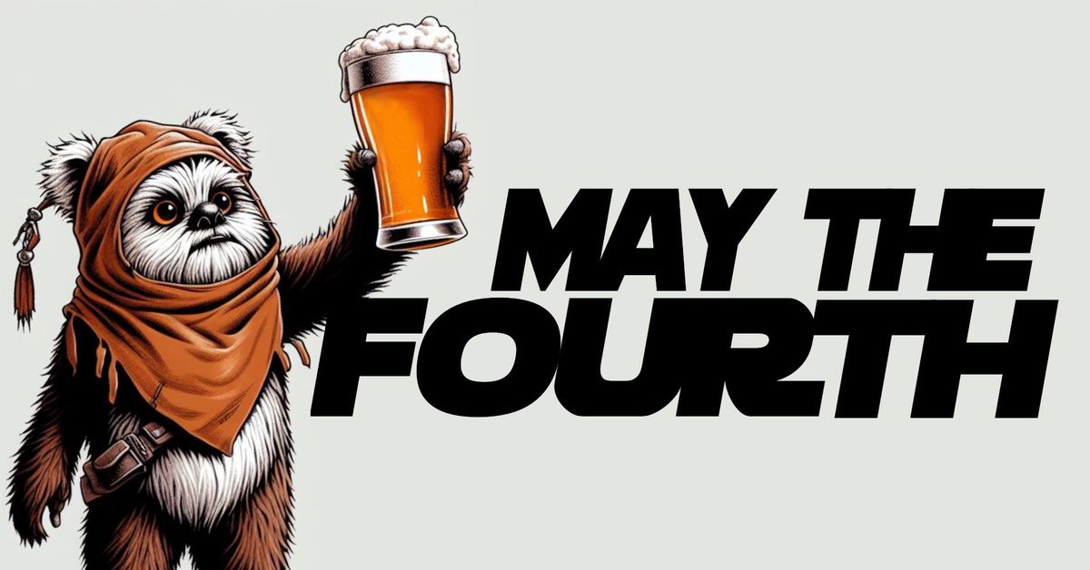 May The Fourth Celebration at Stodgy Brewing!