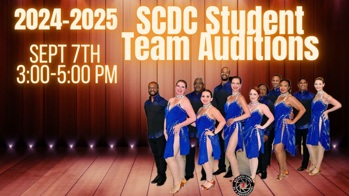 SCDC 2024-2025 Student Team Auditions (must register in advance)