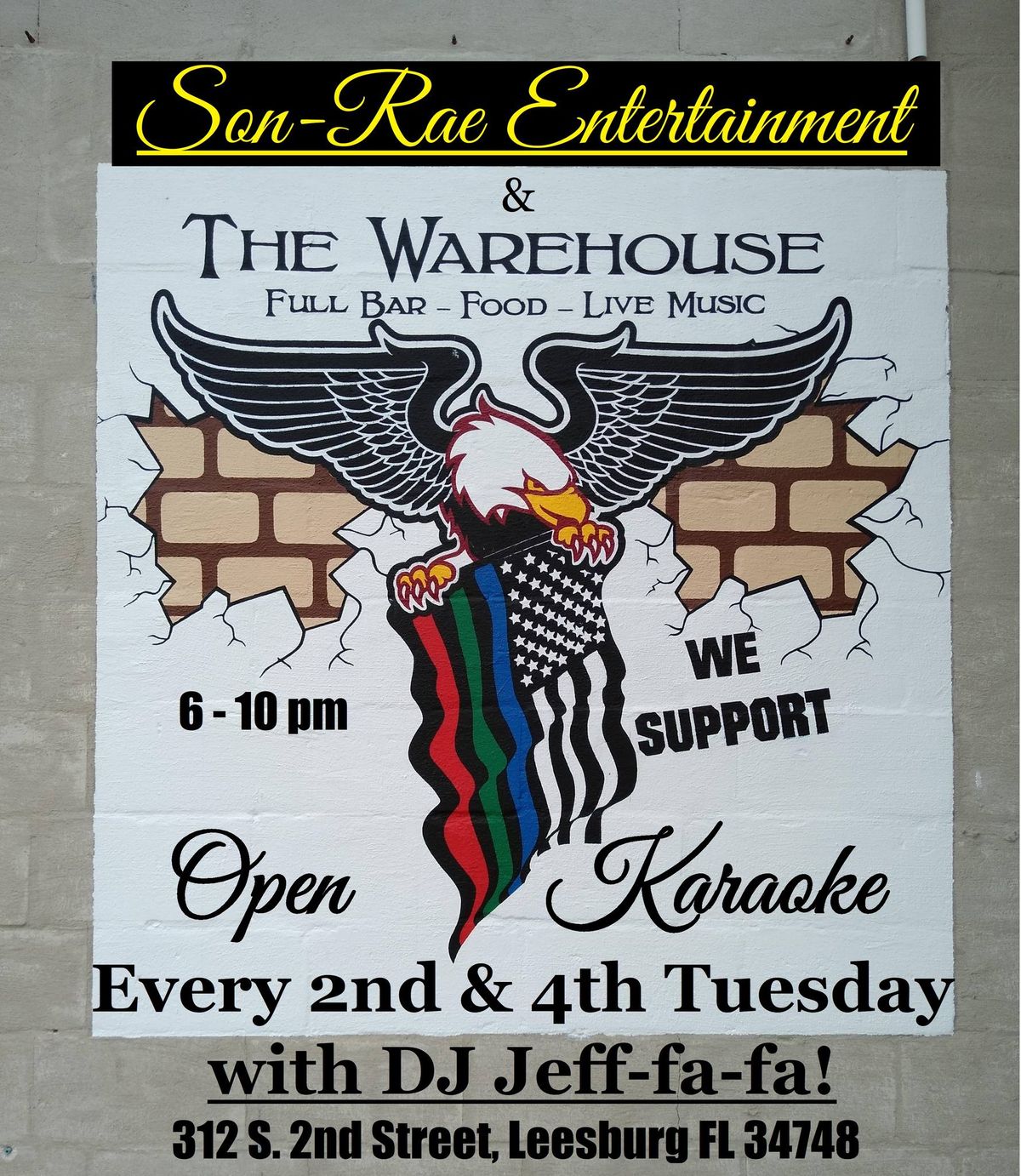 Son\u2600Rae KARAOKE\ud83c\udfa4at THE\ud83c\udfb6WAREHOUSE in LEESBURG EVERY 2nd & 4th TUESDAY f\/ 6-10PM w\/\ud83c\udf99DJ JEFF-fa-fa!