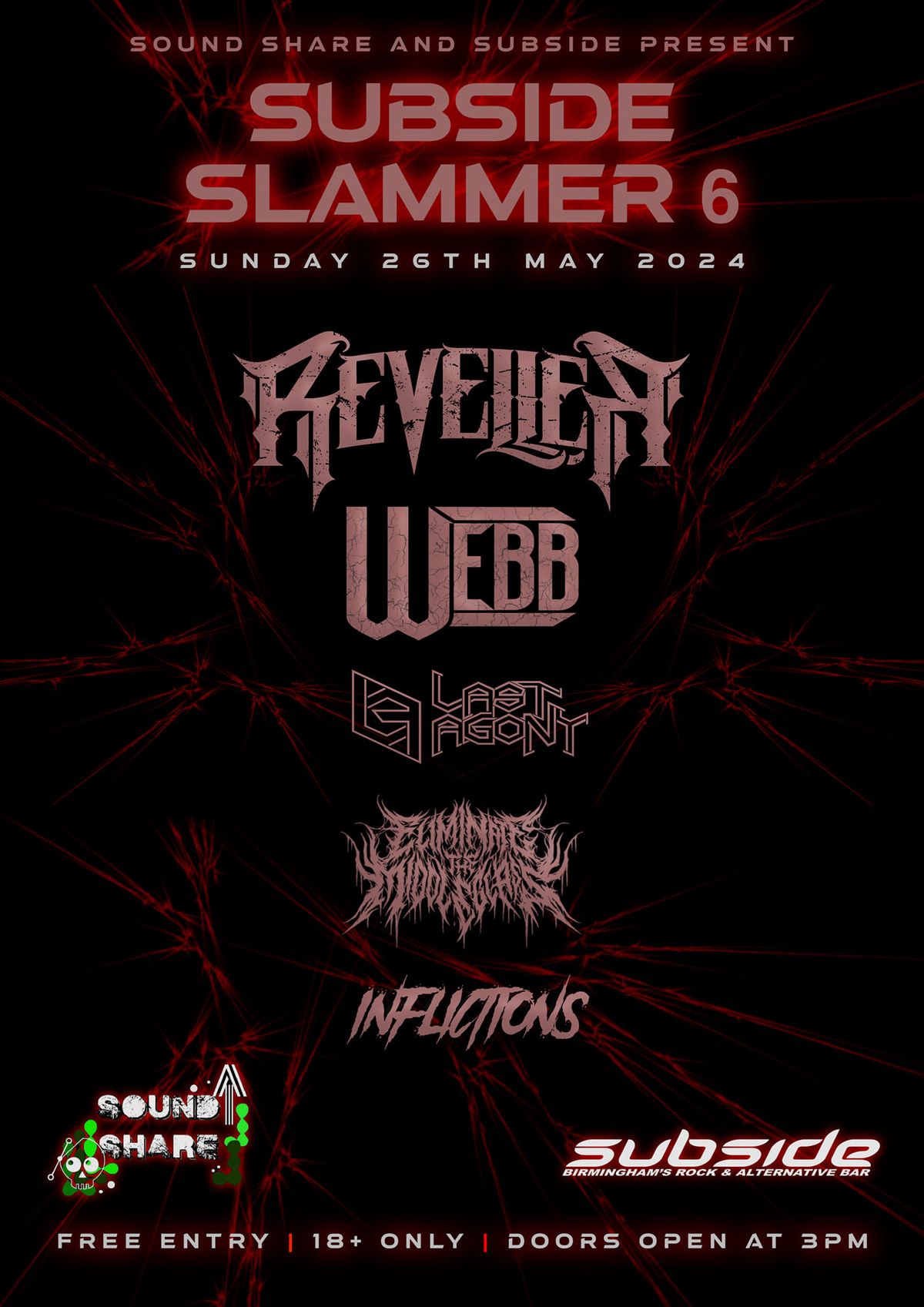 Subside Slammer 6 - Reveller\/\/Webb\/\/Last Agony\/\/Eliminate The Middle Class\/\/Inflictions