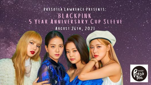 BLACKPINK 5 Year Anniversary Cup Sleeve Event
